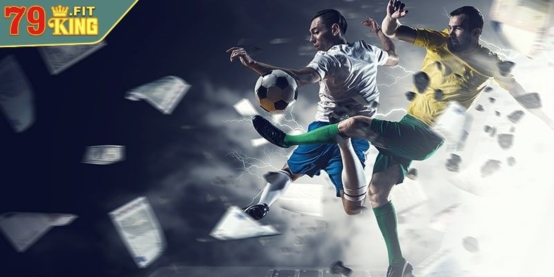 Bí Quyết Soi Kèo Handicap 79KING Thành Công Cho Tân Thủ 3 Các loại kèo Handicap phổ biến tại 79KING