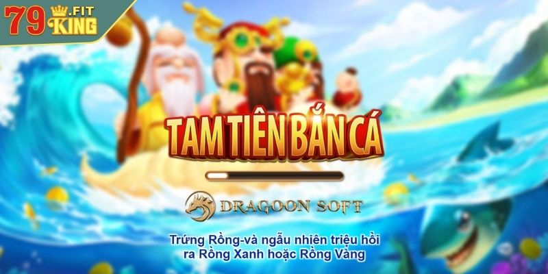 Tam Tiên Cắt Cá 79KING - Trò Chơi Săn Cá Độc Đáo 2024 2 Khám phá thế giới Tam Tiên Cắt Cá 79KING